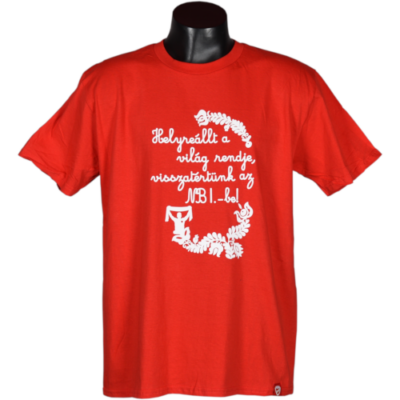 "Helyreállt a világ rendje" - mintás felnőtt piros póló